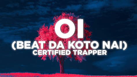 Beat the Koto Nai, Oi .